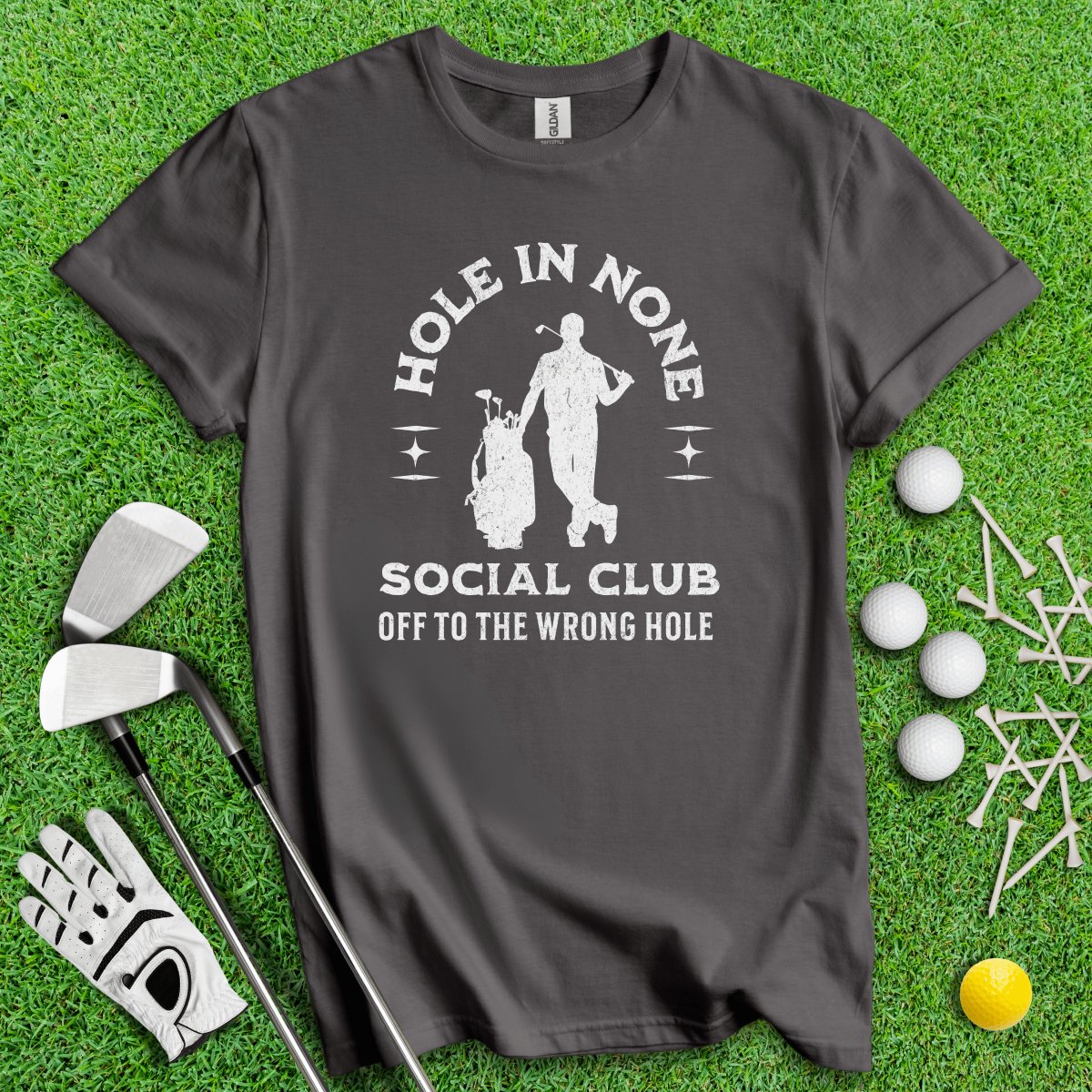 The Hole In None Social Club T - Shirt - TeeHee Golf Gear