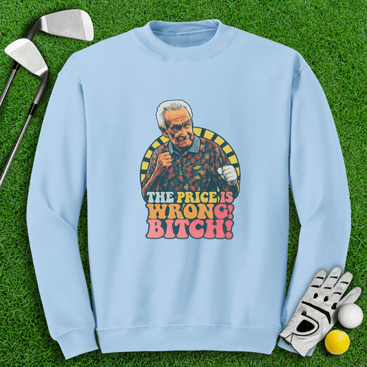 The Price Is Wrong Crewneck - TeeHee Golf Gear