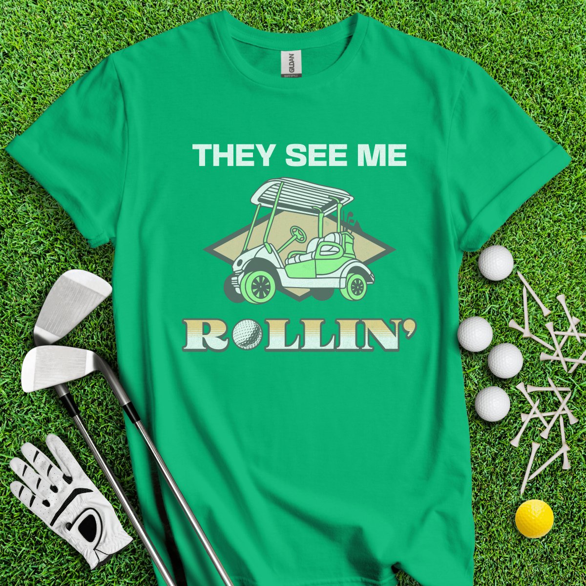 They See Me Rollin' T - Shirt - TeeHee Golf Gear