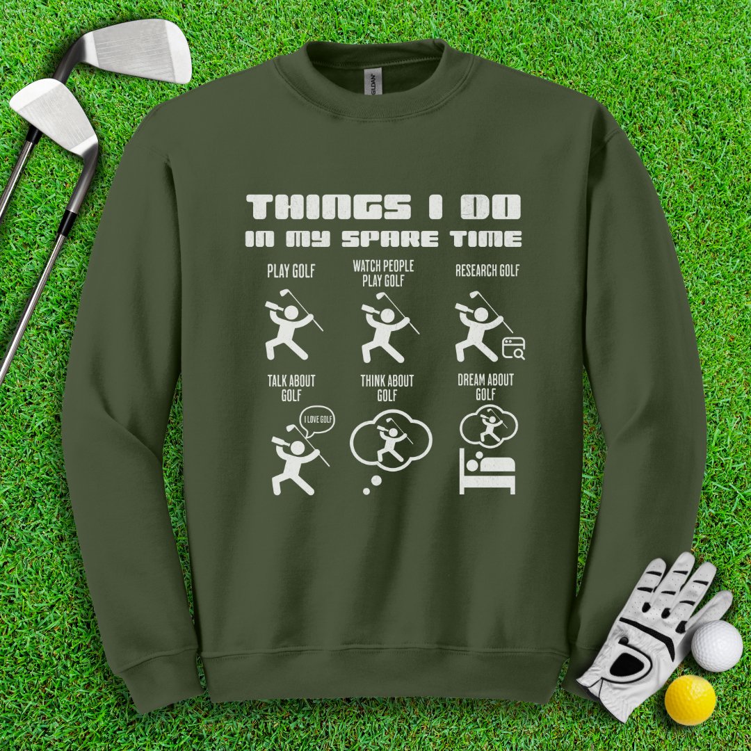 Things I Do In My Spare Time Crewneck - TeeHee Golf Gear