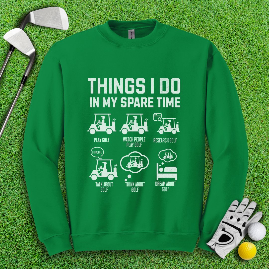 Things I Do In My Spare Time Crewneck - TeeHee Golf Gear