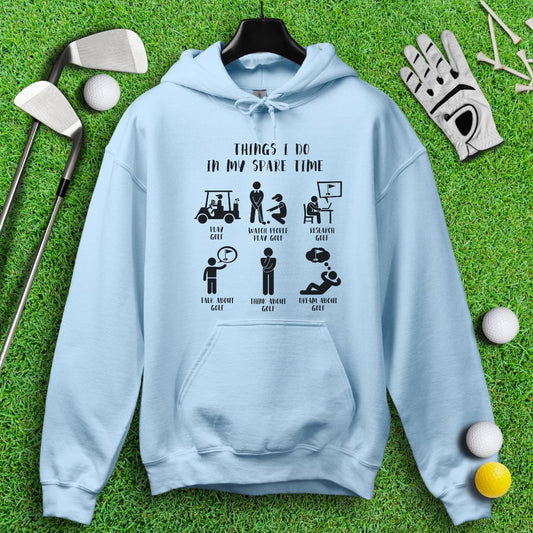 Things I Do In My Spare Time Hoodie328 - TeeHee Golf Gear