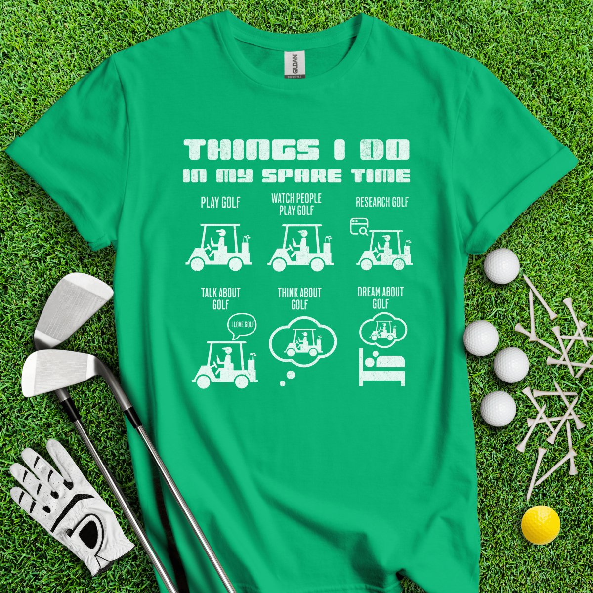 Things I Do In My Spare Time T - Shirt - TeeHee Golf Gear