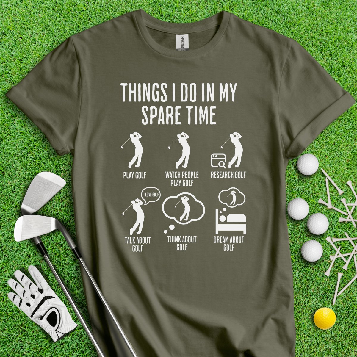 Things I Do In My Spare Time T - Shirt - TeeHee Golf Gear