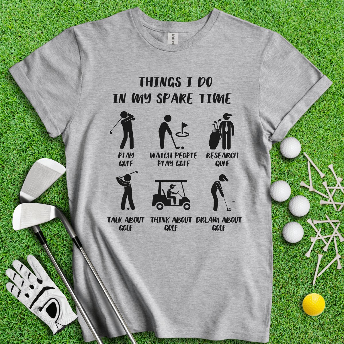 Things I Do In My Spare Time T - Shirt - TeeHee Golf Gear