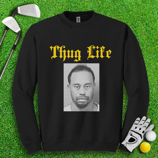 Thug Life - Tiger Woods Mugshot Crewneck - TeeHee Golf Gear