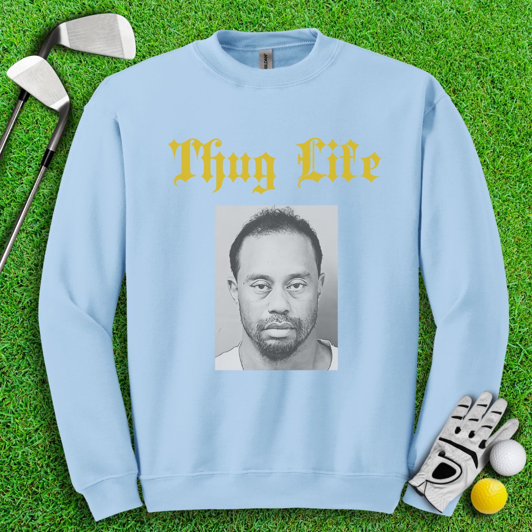 Thug Life - Tiger Woods Mugshot Crewneck - TeeHee Golf Gear