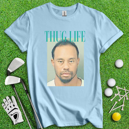 THUG LIFE - Tiger Woods Mugshot Tee - TeeHee Golf Gear