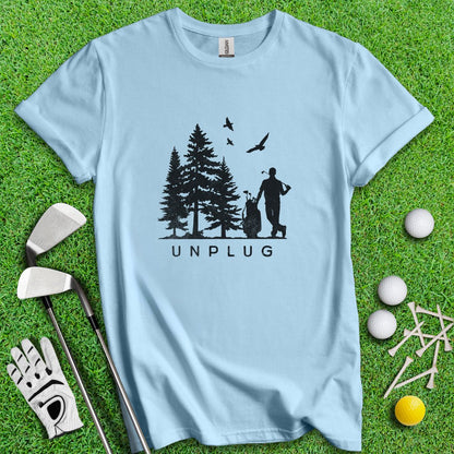 Unplug Outdoor Golfer T-Shirt - TeeHee Golf Gear