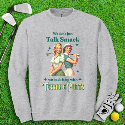 We Don’t Just Talk Smack Crewneck - TeeHee Golf Gear