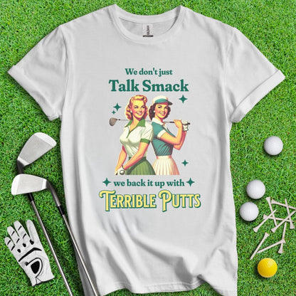 We Don’t Just Talk Smack T-Shirt - TeeHee Golf Gear