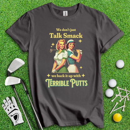 We Don’t Just Talk Smack T-Shirt - TeeHee Golf Gear