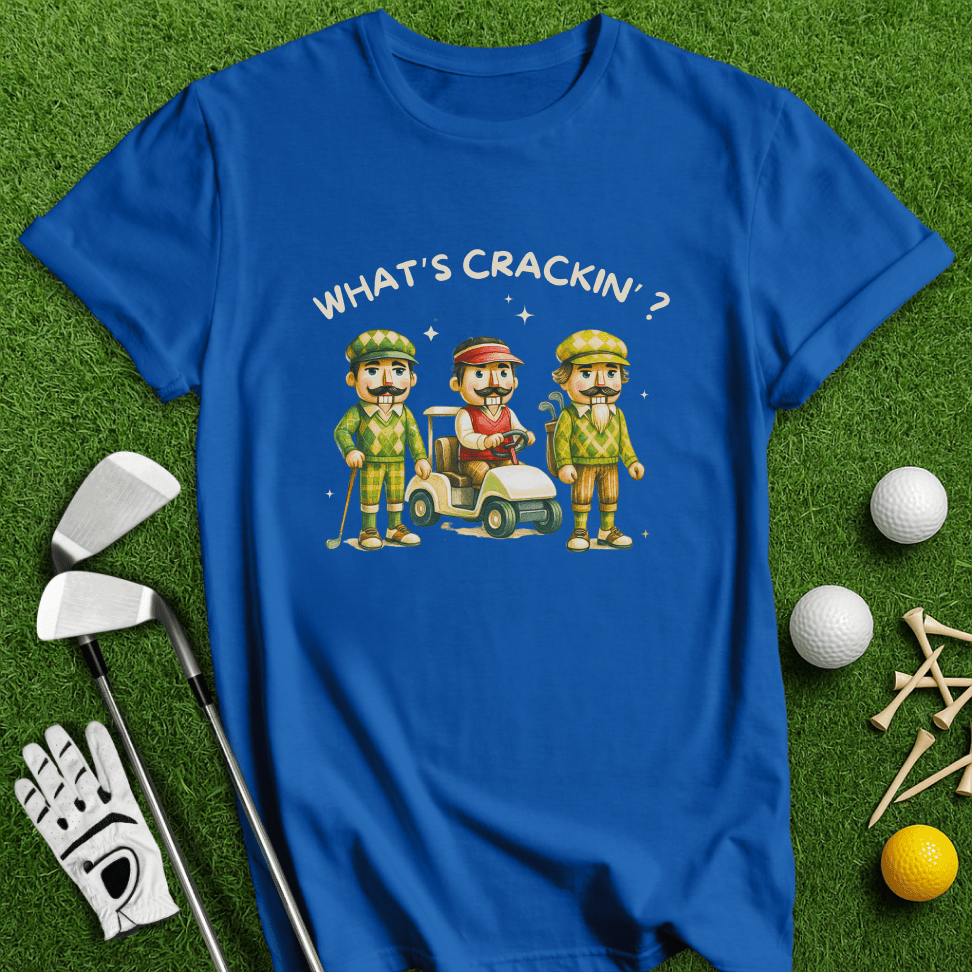 What's Craking T-shirt - TeeHee Golf Gear