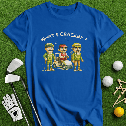What's Craking T-shirt - TeeHee Golf Gear