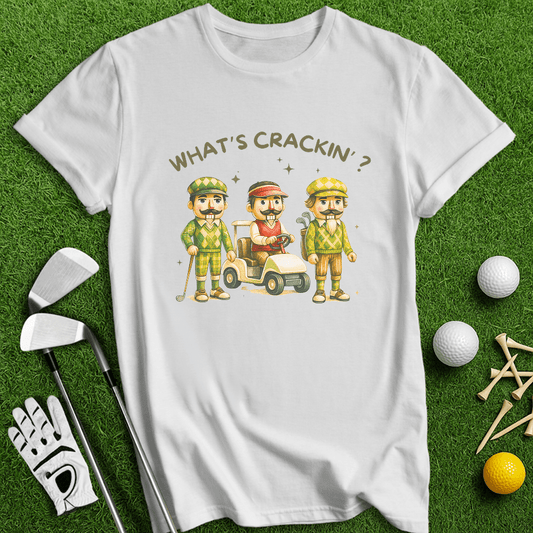 What's Craking T-shirt - TeeHee Golf Gear