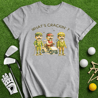 What's Craking T-shirt - TeeHee Golf Gear
