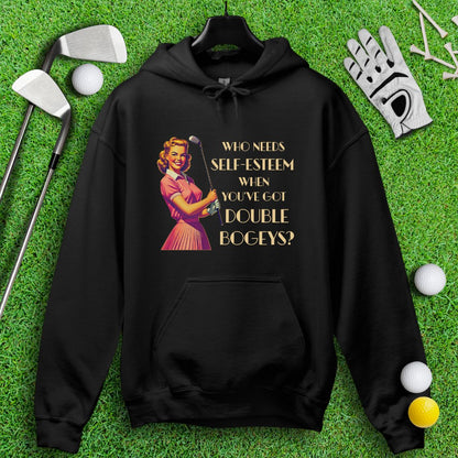 Who Need Self - Esteem Hoodie - TeeHee Golf Gear