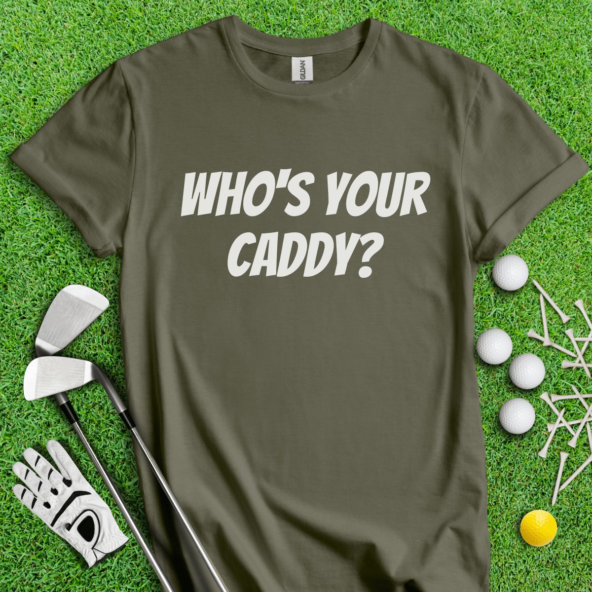 Who's Your Caddy Funny Golf T - Shirt - TeeHee Golf Gear