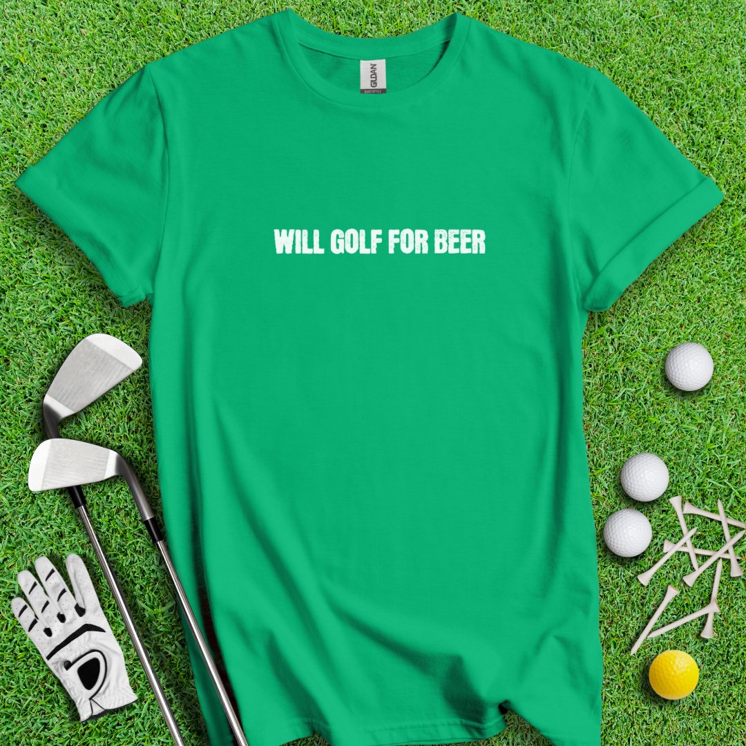 Will Golf For Beer T-Shirt - TeeHee Golf Gear