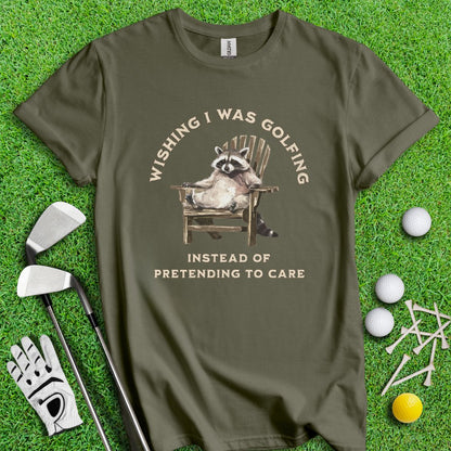 Wish I Was Golfing Raccoon T-Shirt - TeeHee Golf Gear