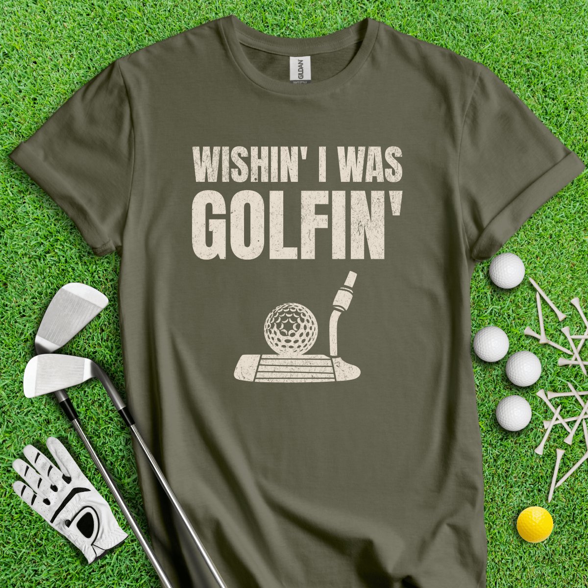 Wishin' I Was Golfin' T - Shirt - TeeHee Golf Gear