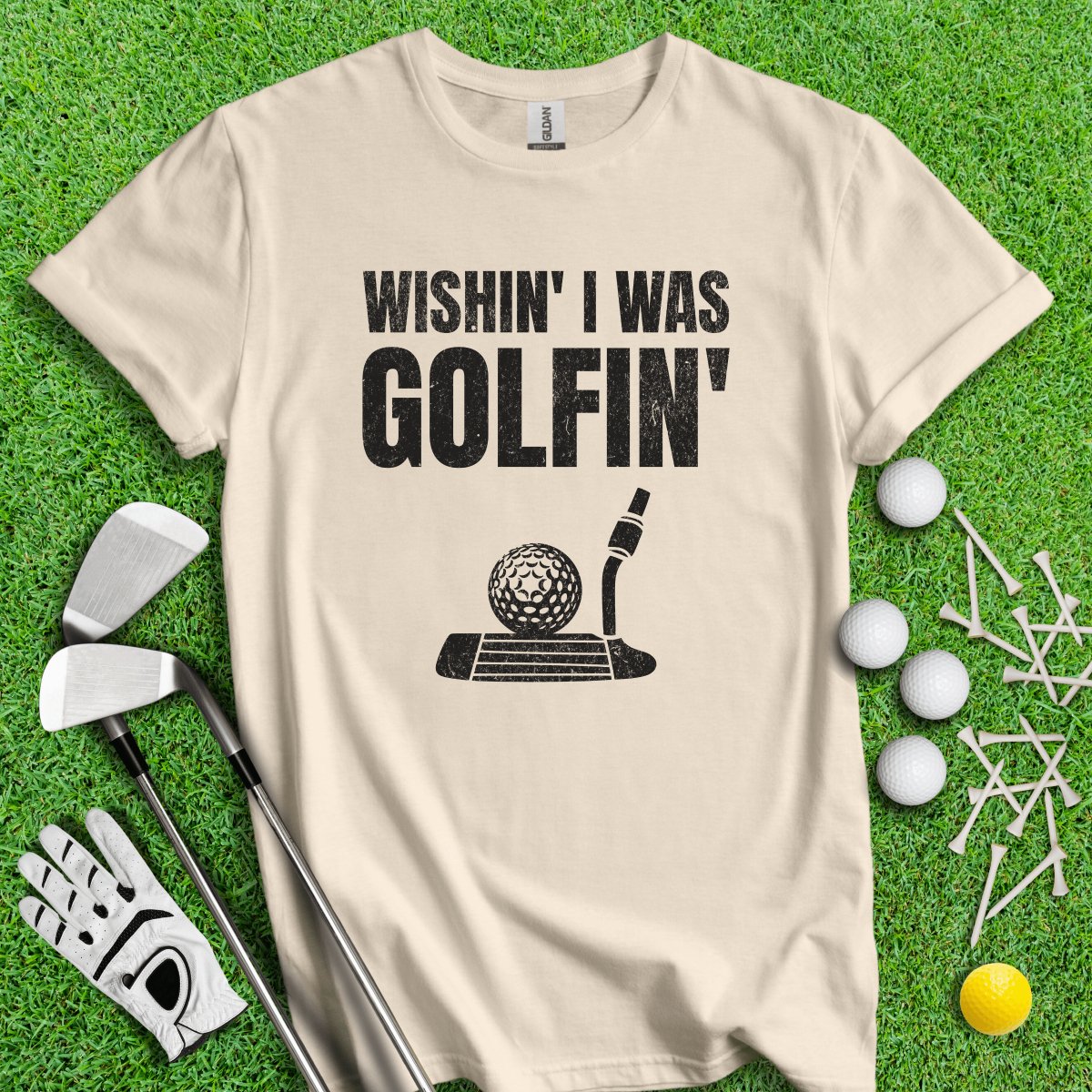 Wishin' I Was Golfin' T - Shirt - TeeHee Golf Gear