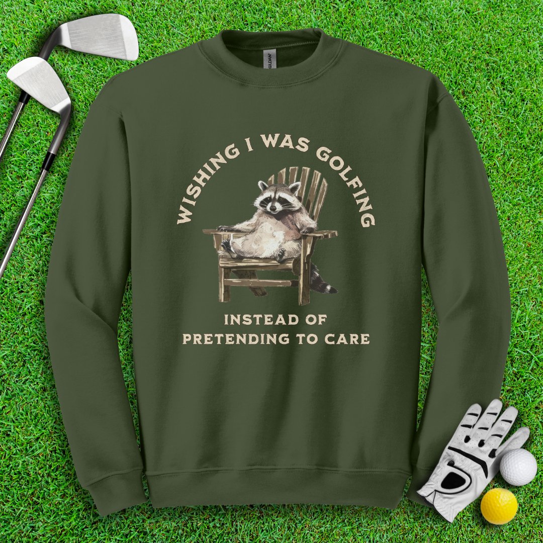 Wishing I Was Golfing Raccoon Crewneck - TeeHee Golf Gear