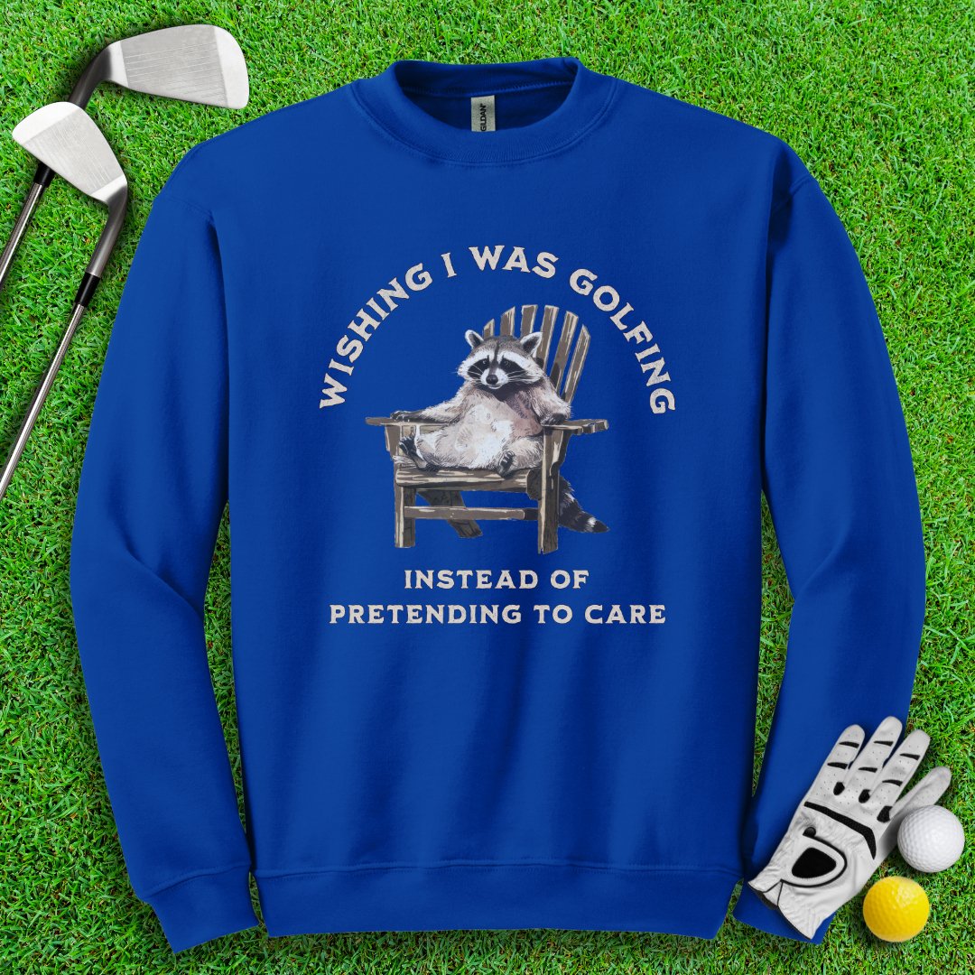 Wishing I Was Golfing Raccoon Crewneck - TeeHee Golf Gear