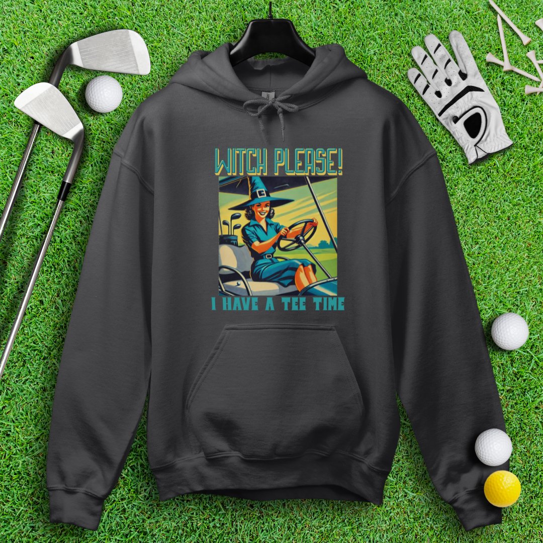 Witch Please! Hoodie - TeeHee Golf Gear