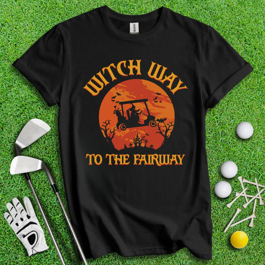 Witch Way To The Fairway T-Shirt - TeeHee Golf Gear