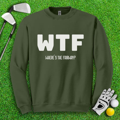 WTF Where's The Fairway Crewneck - TeeHee Golf Gear