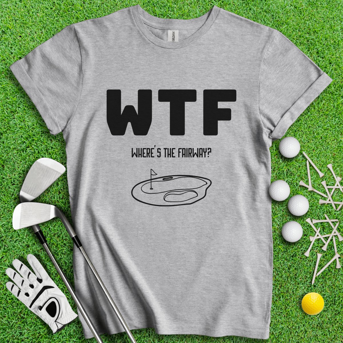 WTF Where's The Fairway Funny Golf T - Shirt - TeeHee Golf Gear