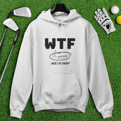 WTF Where’s The Fairway Hoodie - TeeHee Golf Gear