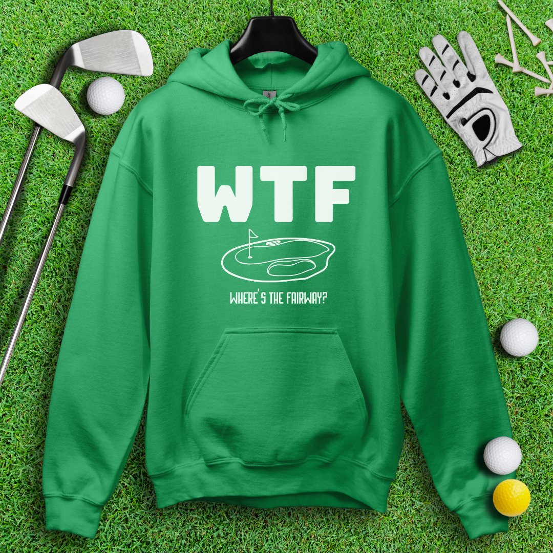 WTF Where’s The Fairway Hoodie - TeeHee Golf Gear