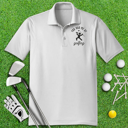 You Had Me At Golfing Funny Golf Polo Shirt - TeeHee Golf Gear