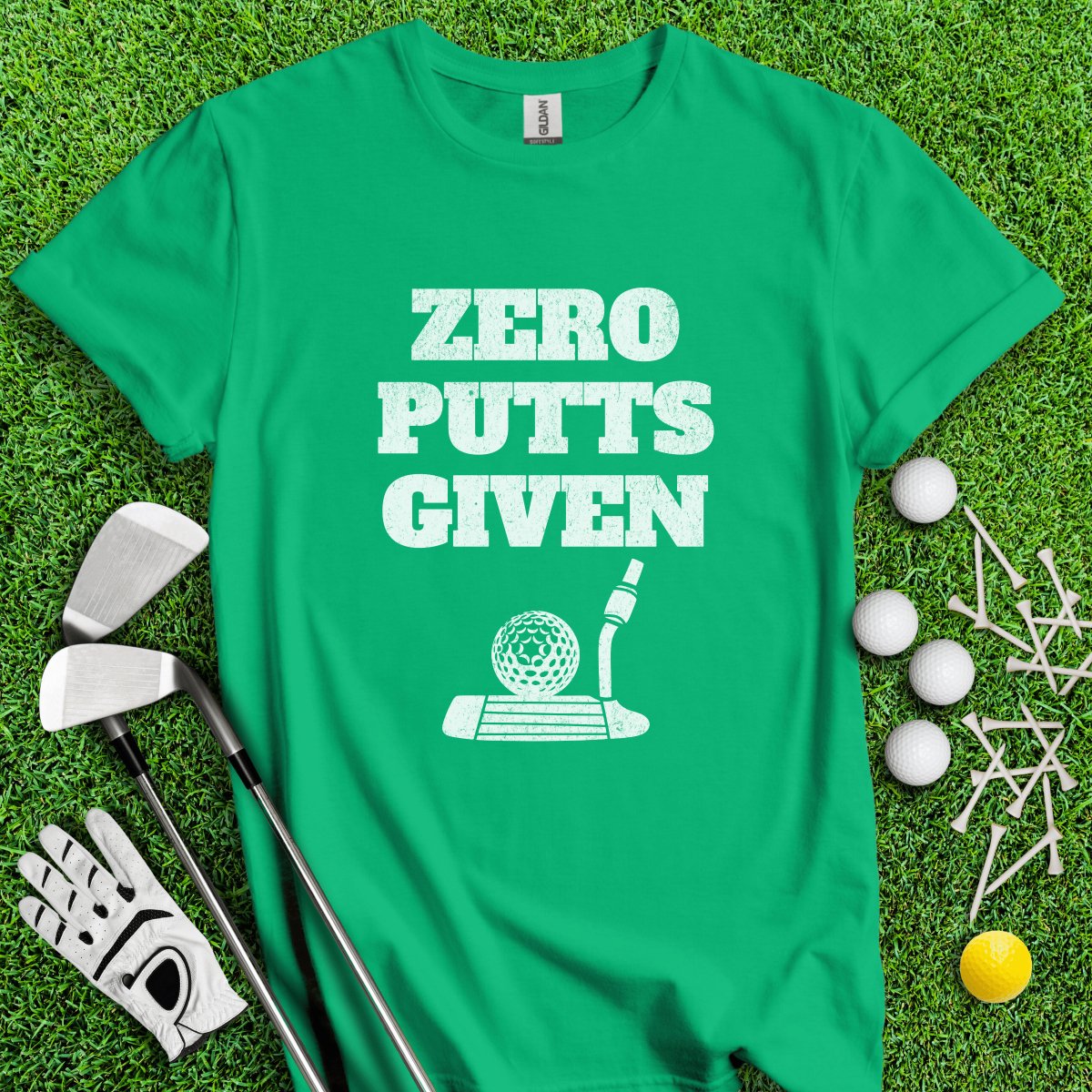 Zero Putts Given Funny T - Shirt - TeeHee Golf Gear