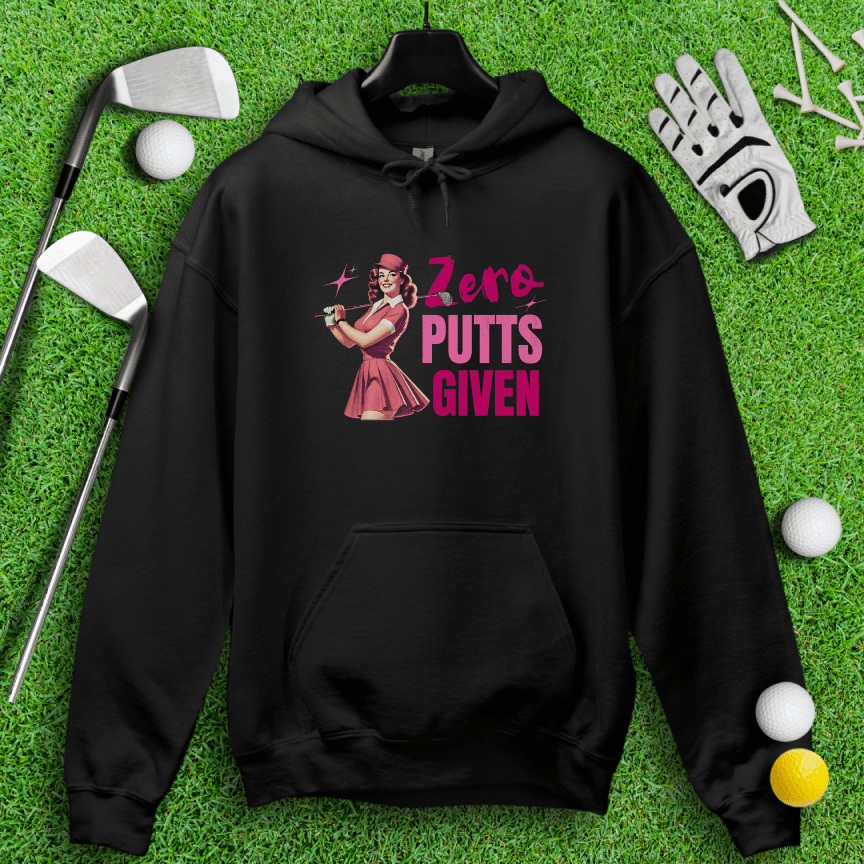 Zero Putts Given Hoodie - TeeHee Golf Gear